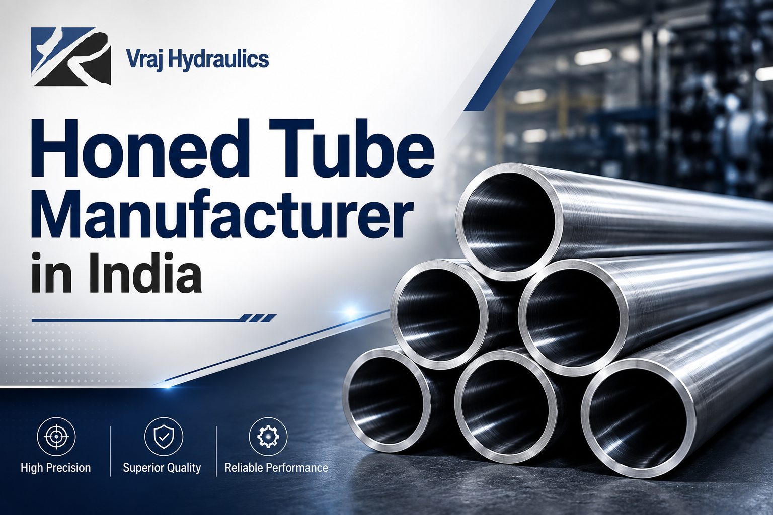 Honed Tube Manufacturer in India – Vraj Hydraulics