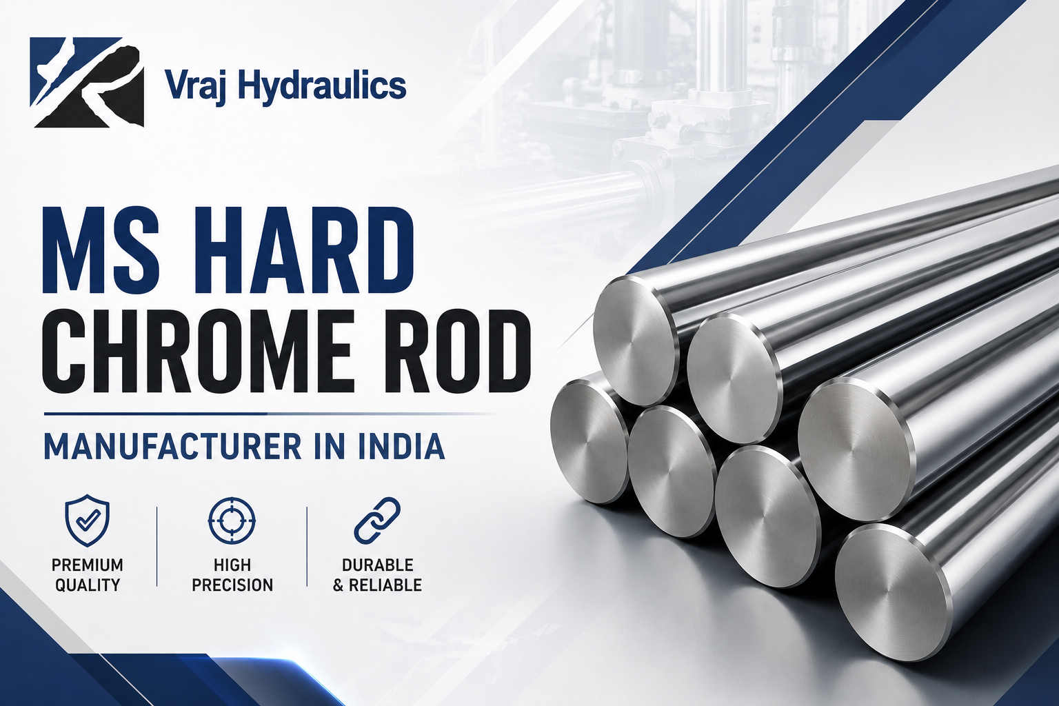 MS Hard Chrome Rod Manufacturer in India – Vraj Hydraulics