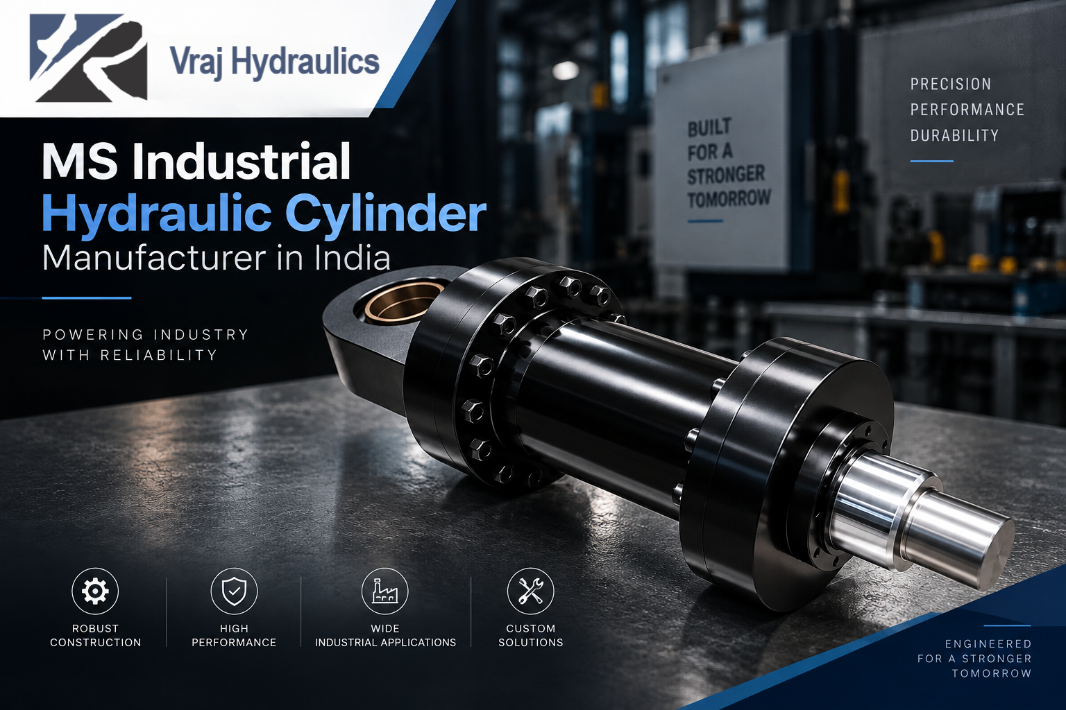 MS Industrial Hydraulic Cylinder Manufacturer in India | Vraj Hydraulics