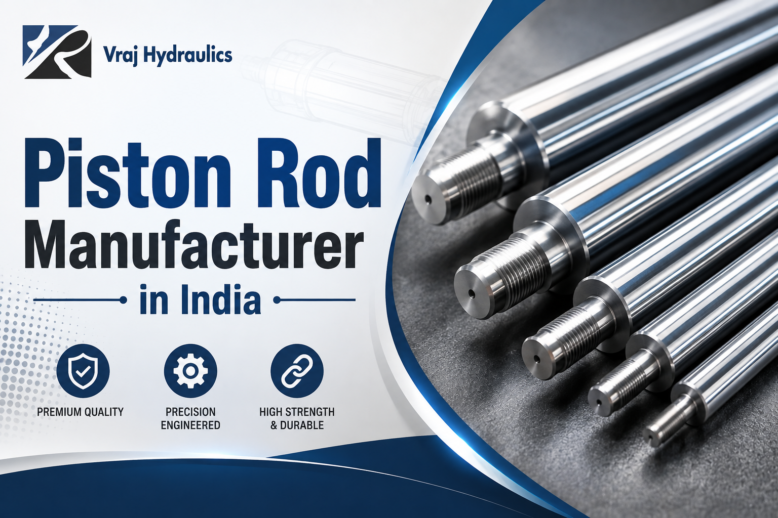 Piston Rod Manufacturer in India – Vraj Hydraulics